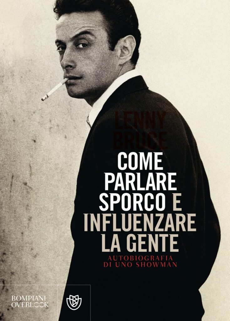 Autobiografia di uno showman: Come parlare sporco e influenzare la gente - Scopri i segreti del successo!